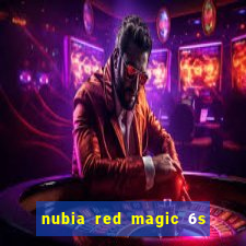 nubia red magic 6s pro antutu